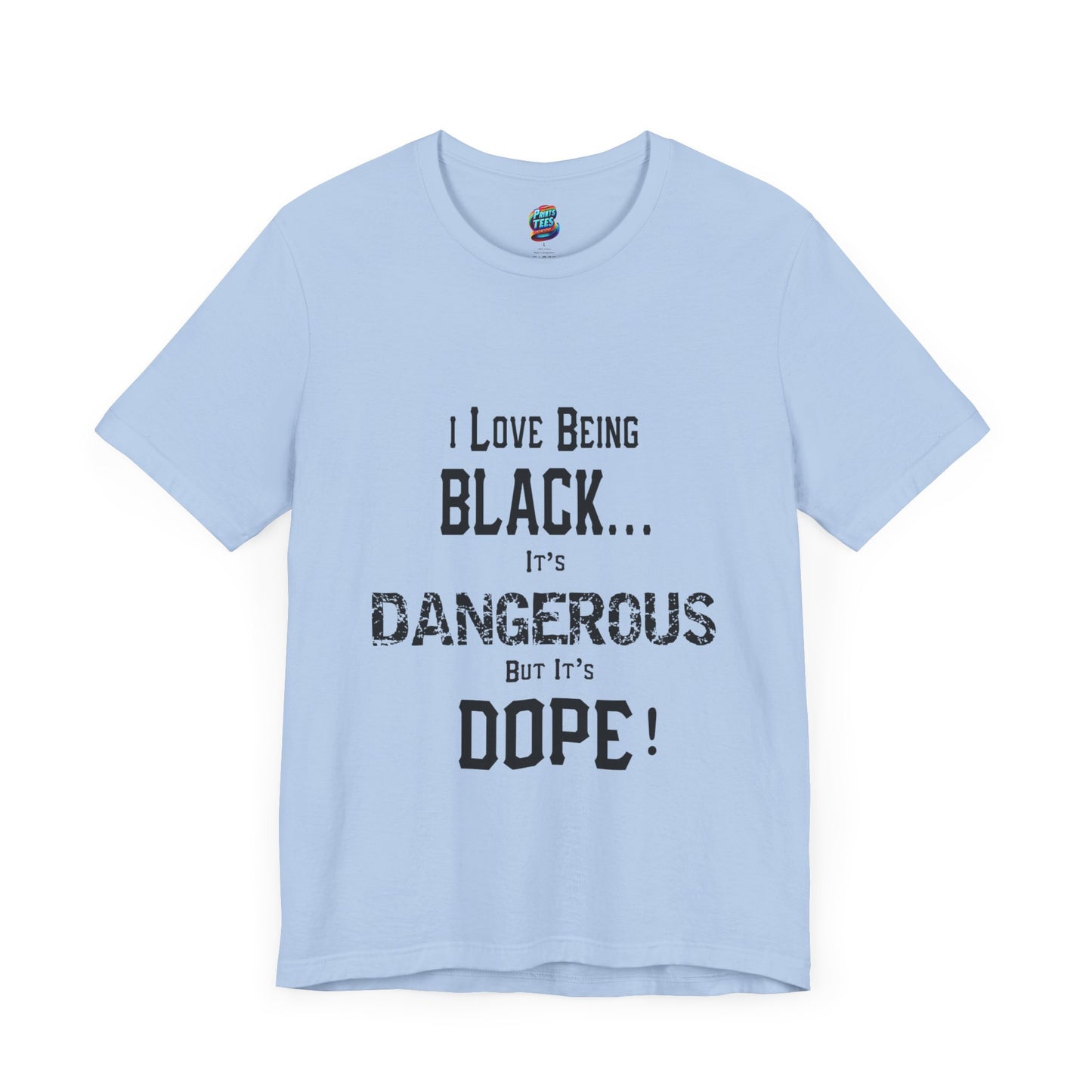 Black Is Dangerous-Jersey Knit T-Shirt