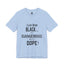 Black Is Dangerous-Jersey Knit T-Shirt