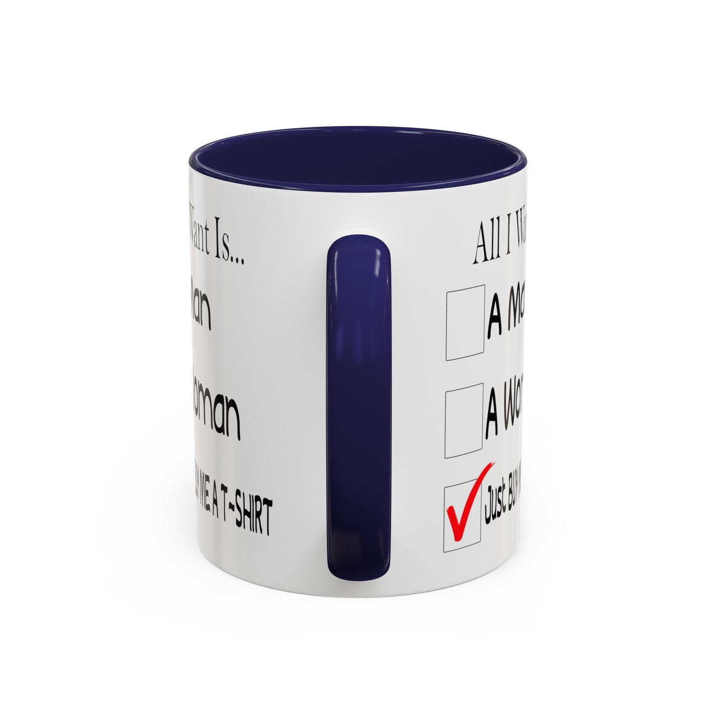 Buy Me A T-Shirt-Accent Coffee Mug (11, 15oz)