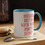 Mouth Closed-Accent Coffee Mug (11, 15oz)