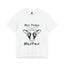 Not Today Heifer-Jersey Knit T-Shirt
