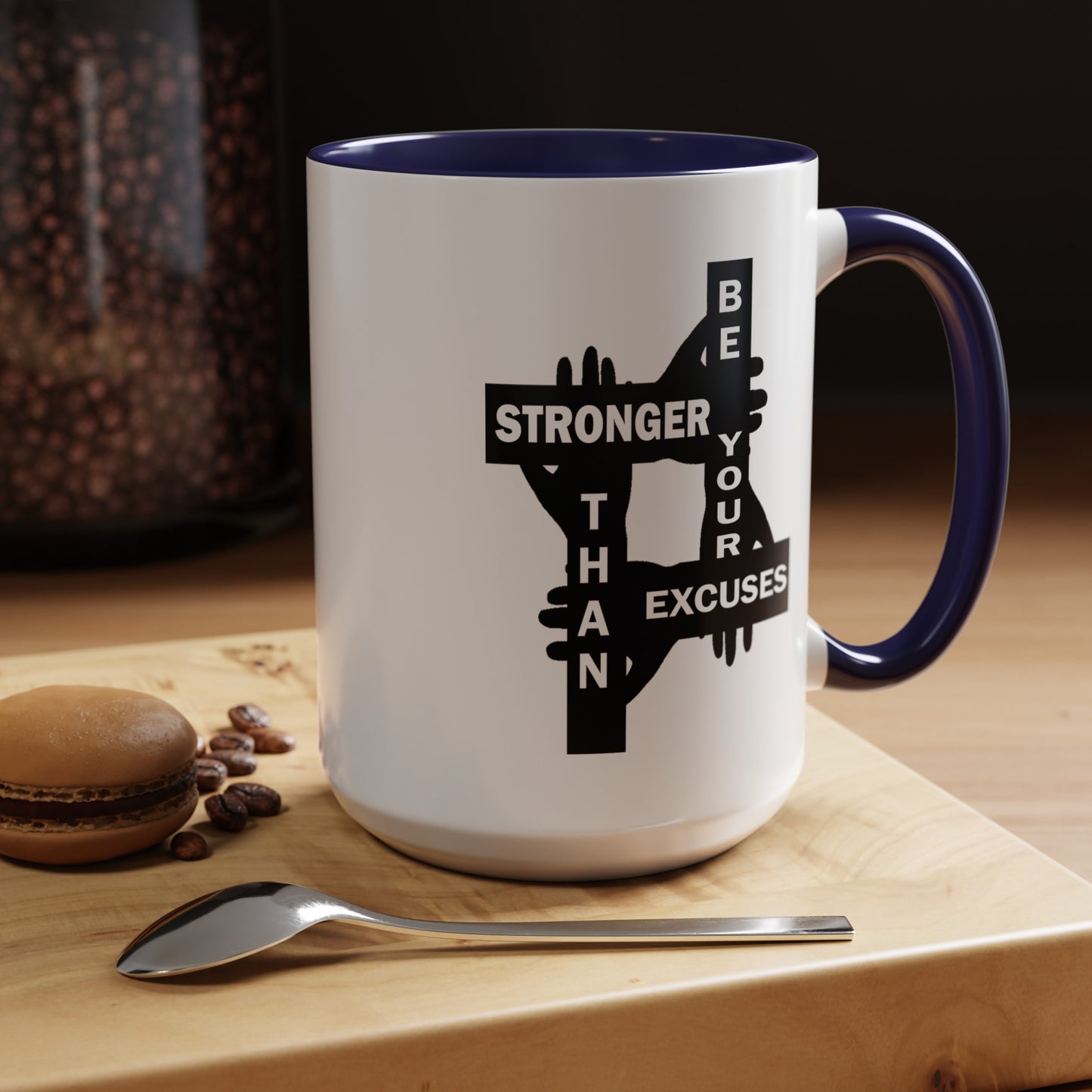 Be Stronger-Accent Coffee Mug (11, 15oz)