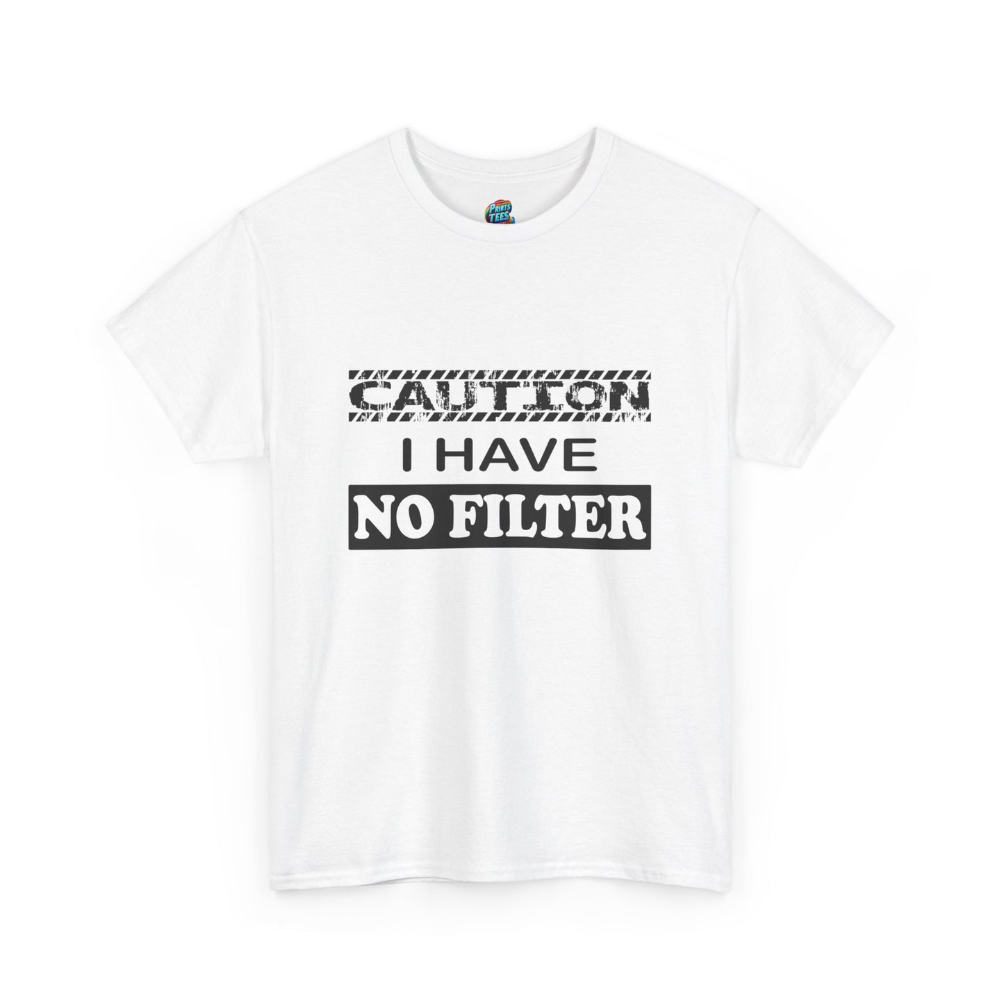Caution-No Filter-Heavy Cotton Classic Tee