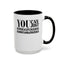 You Can Supercalifu(kilistic-Accent Coffee Mug (11, 15oz)