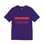 Good Morning Gorgeous-Jersey Knit T-Shirt