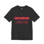 Good Morning Gorgeous-Jersey Knit T-Shirt