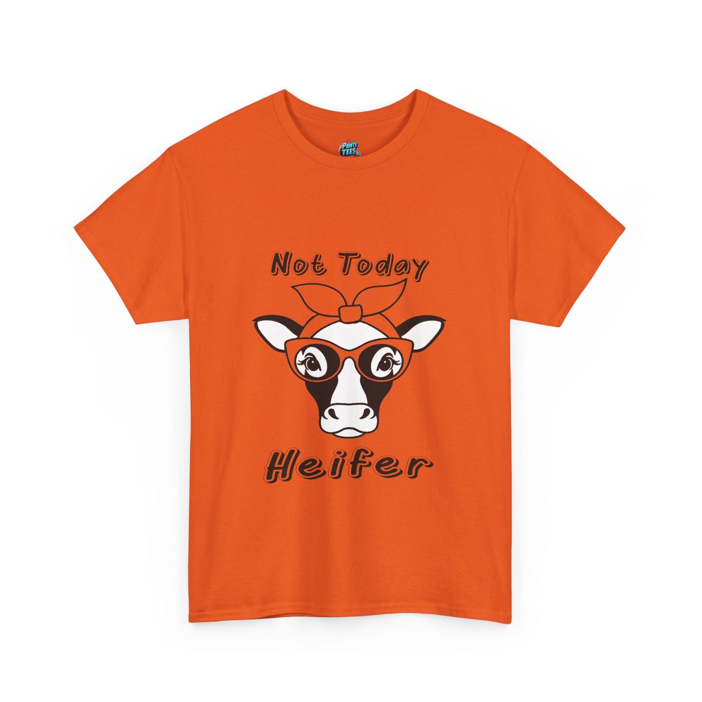 Not Today Heifer-Heavy Cotton Classic Tee