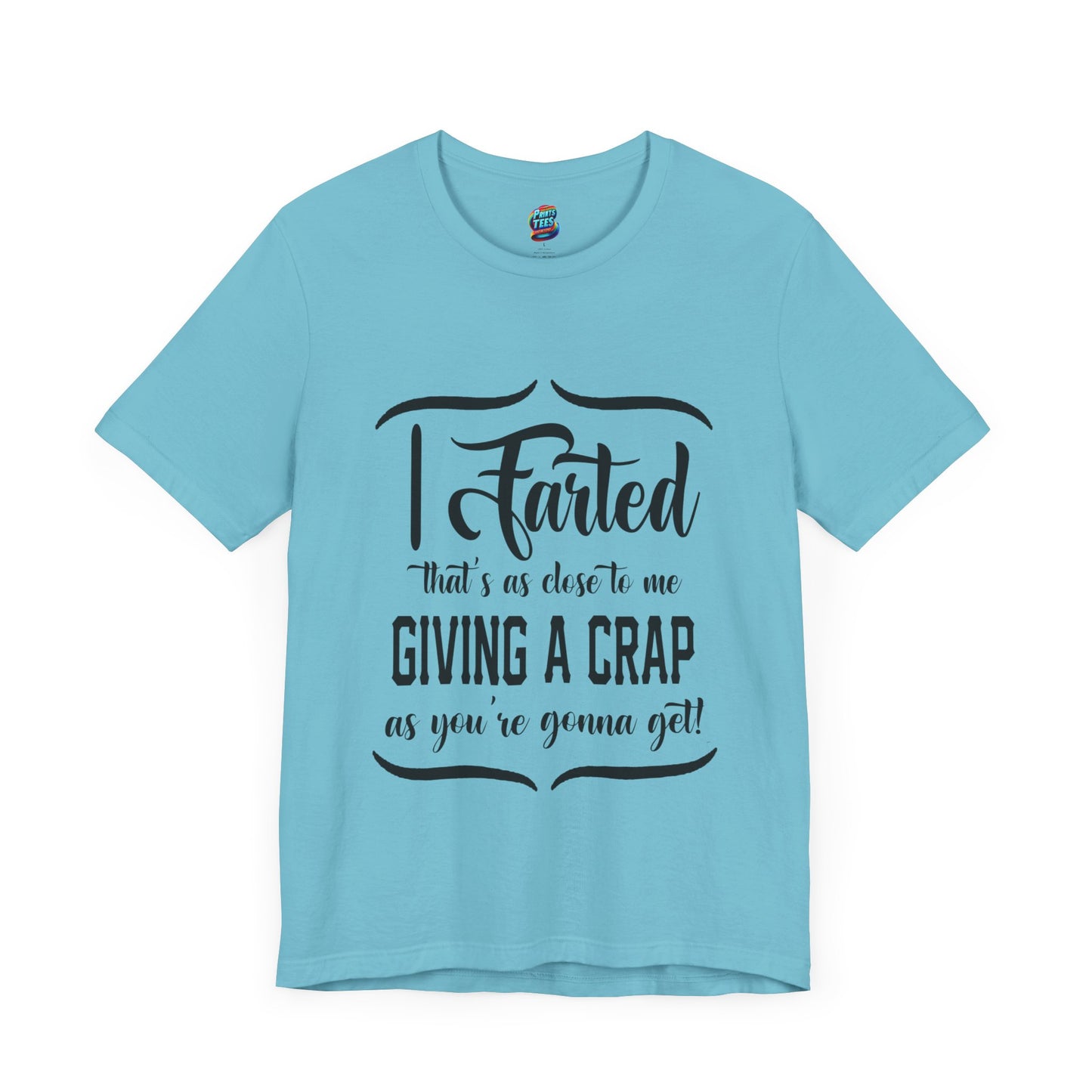 Giving a Crap-Jersey Knit T-Shirt