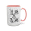 Things You've Heard-Accent Coffee Mug (11, 15oz)