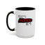 Never #2-Accent Coffee Mug (11, 15oz)