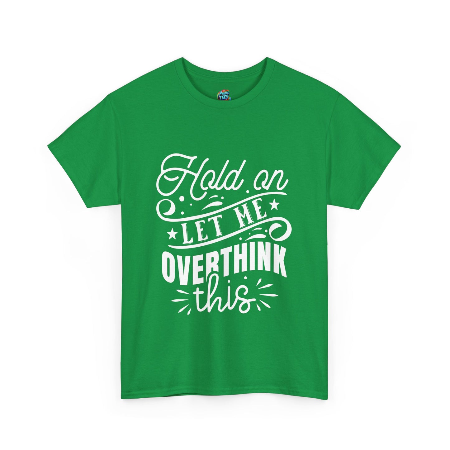 Let Me Overthink This-Heavy Cotton Classic Tee