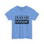 Not for Everyone-Heavy Cotton Classic Tee
