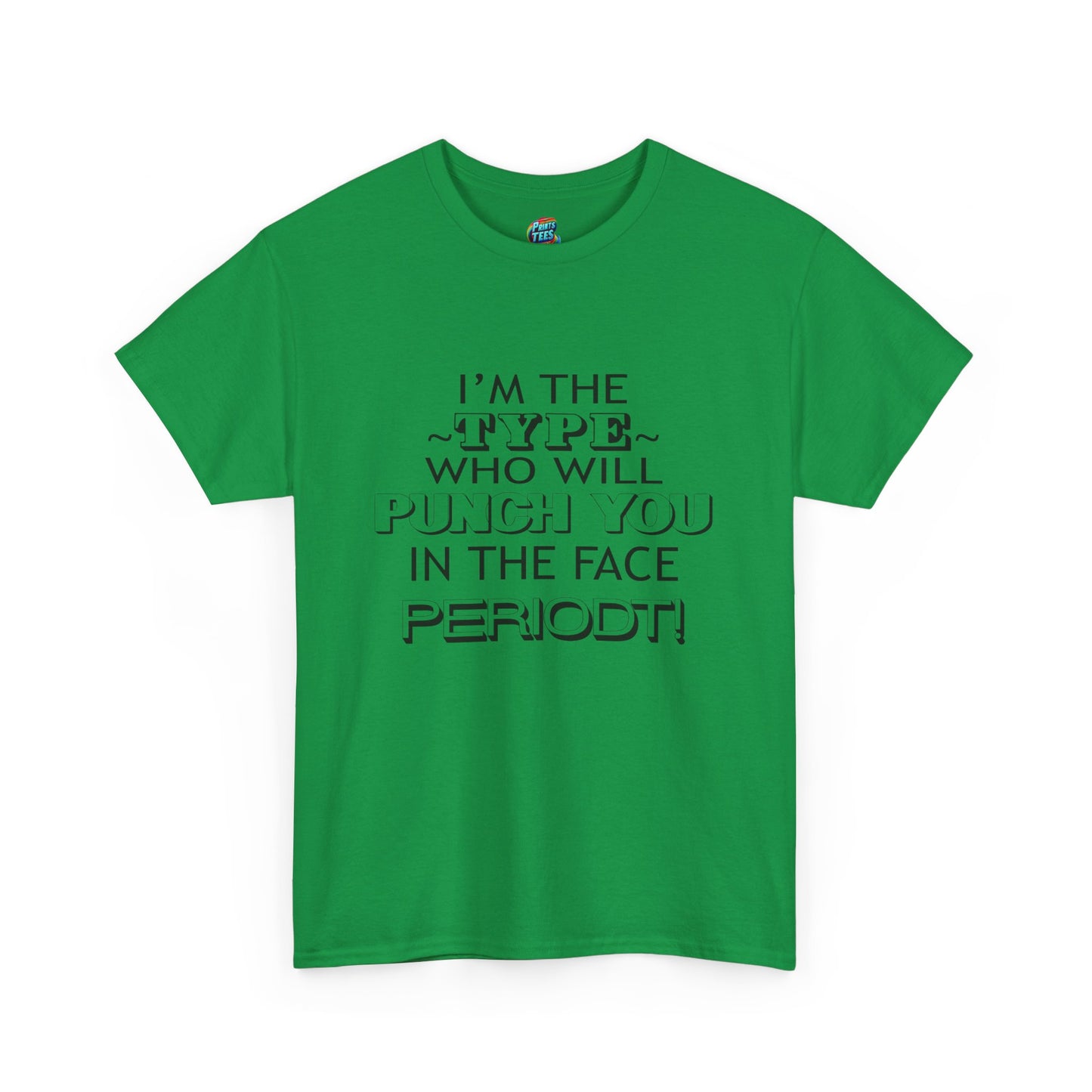 Punch You-Heavy Cotton Classic Tee
