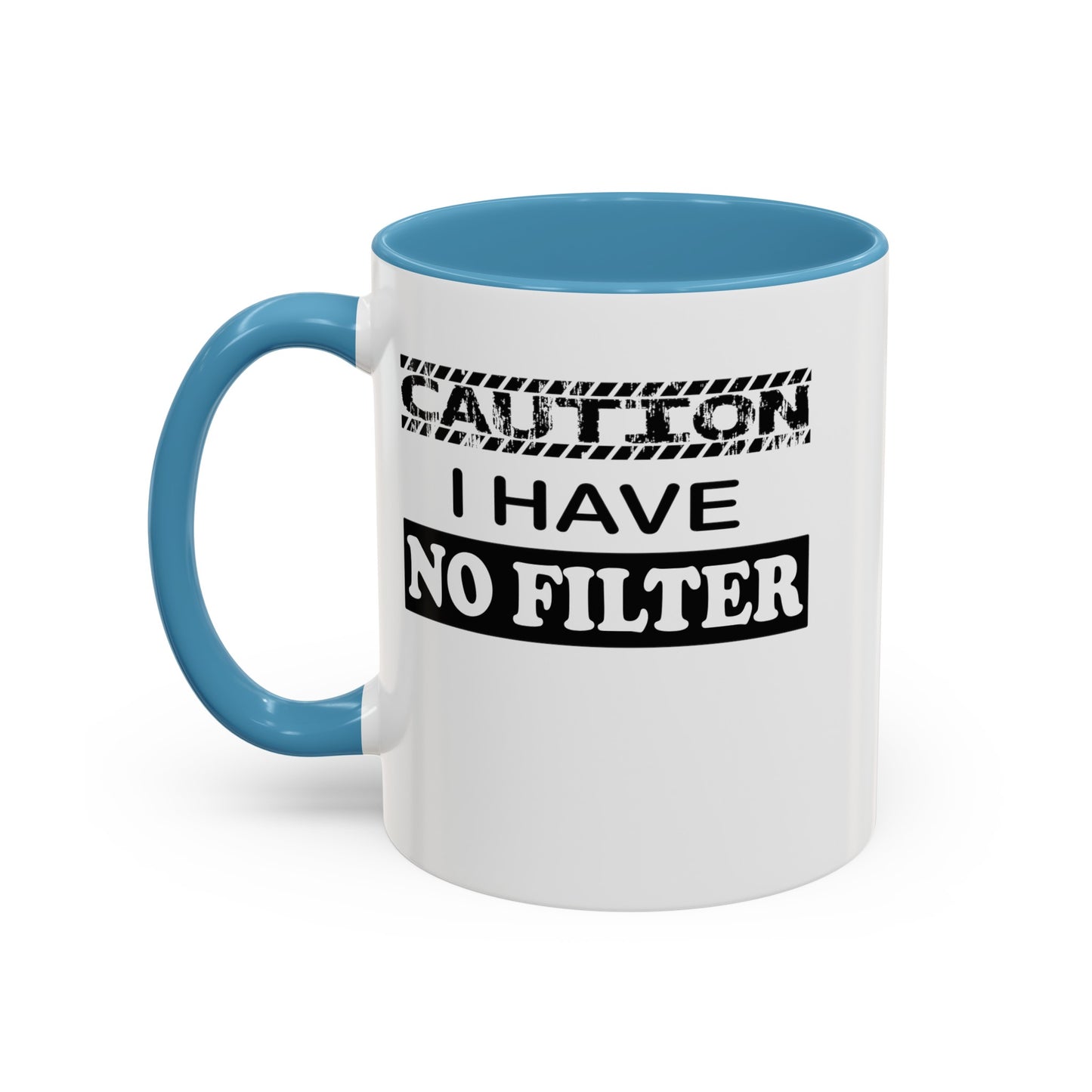 Caution-No Filter-Accent Coffee Mug (11, 15oz)