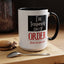 Out of Order-Accent Coffee Mug (11, 15oz)