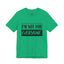 Not for Everyone-Jersey Knit T-Shirt