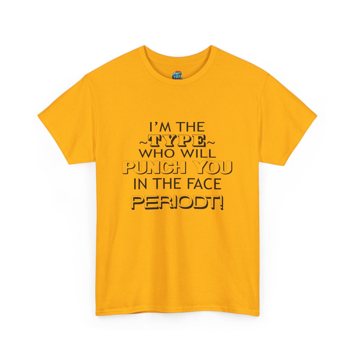 Punch You-Heavy Cotton Classic Tee