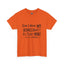 My Business-Heavy Cotton Classic Tee