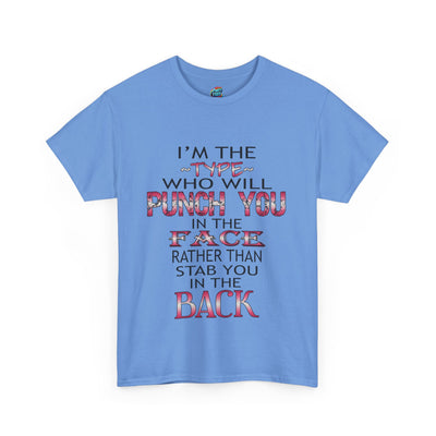 I'm The Type-Heavy Cotton Classic Tee