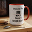 Overreact-Accent Coffee Mug (11, 15oz)