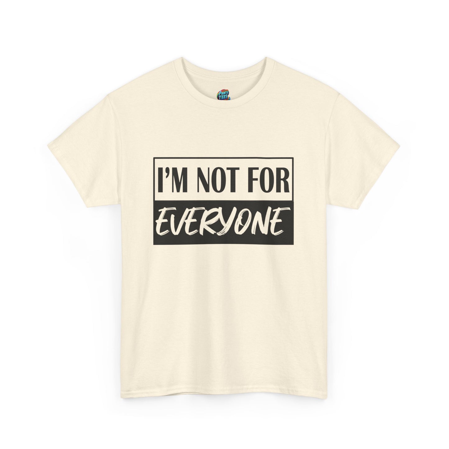 Not for Everyone-Heavy Cotton Classic Tee