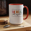 Be Real Not Perfect-Accent Coffee Mug (11, 15oz)