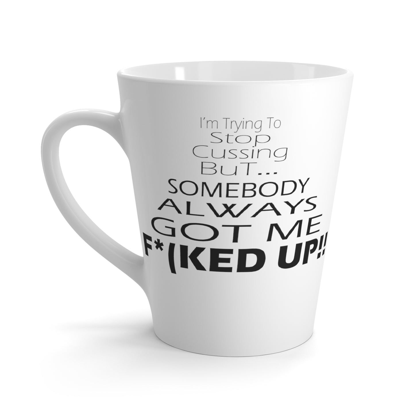 Stop Cussing-Latte Mug, 12oz