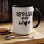 Spoiled By My Wife-Accent Coffee Mug (11, 15oz)