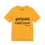 Fu(k Around-Jersey Knit T-Shirt