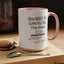 More Money-Accent Coffee Mug (11, 15oz)