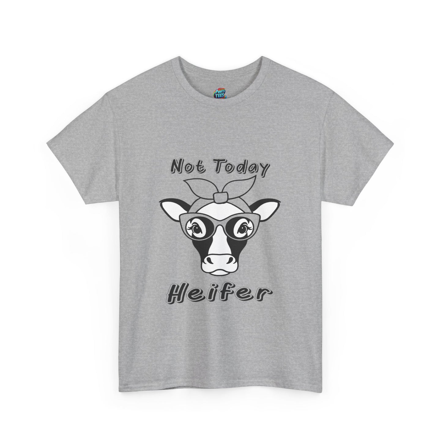 Not Today Heifer-Heavy Cotton Classic Tee