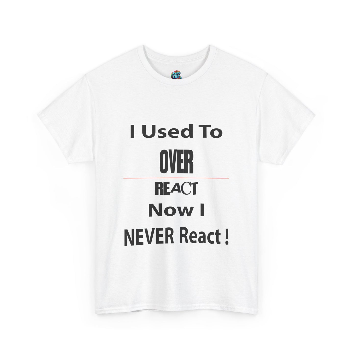 Overreact- Heavy Cotton Classic Tee