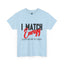 I Match Energy-Black-Heavy Cotton Classic Tee