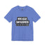 Mind Yours or Invest-Jersey Knit T-Shirt