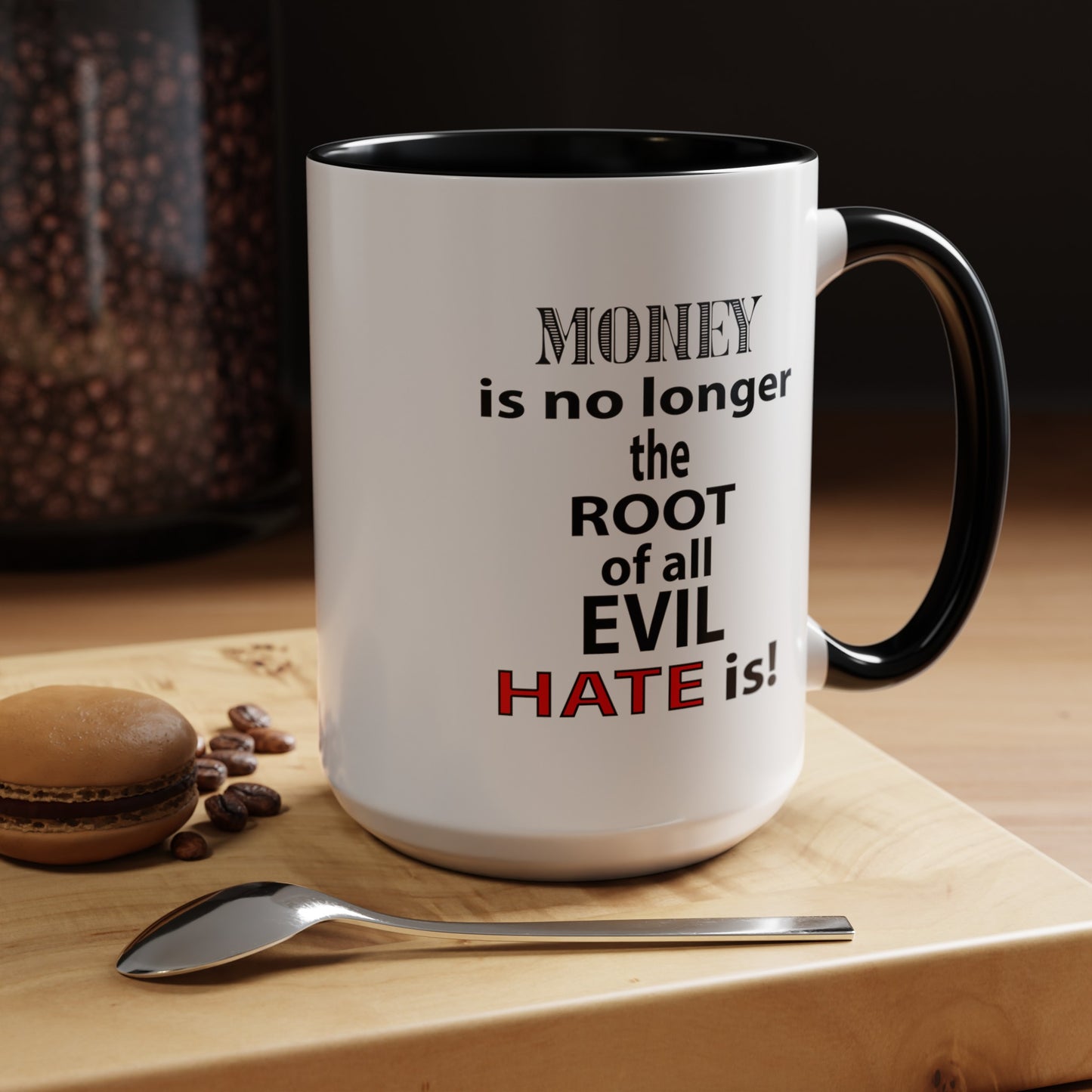 Root of Evil-Hate-Accent Coffee Mug (11, 15oz)