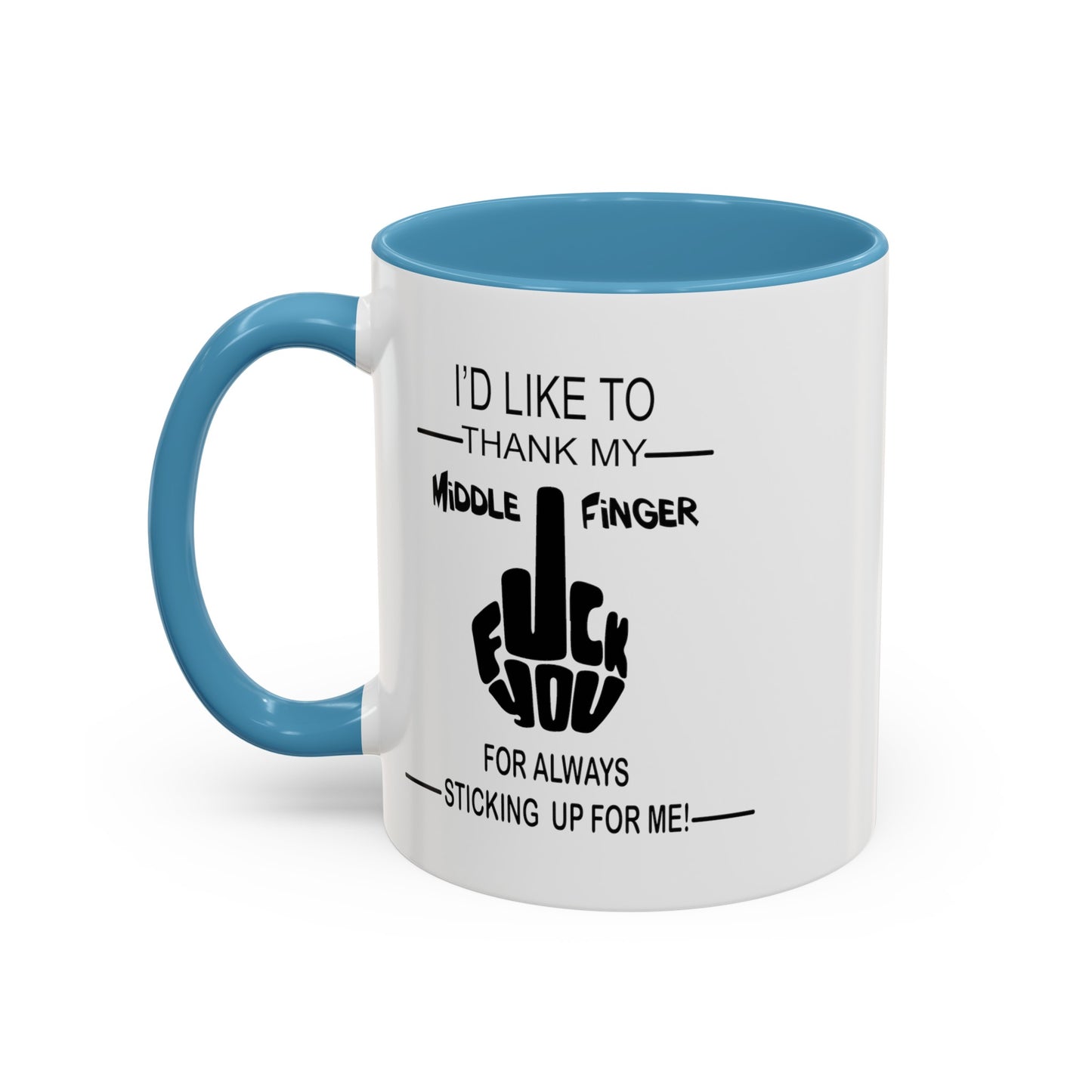 Fu(k You-Middle Finger-Accent Coffee Mug (11, 15oz)