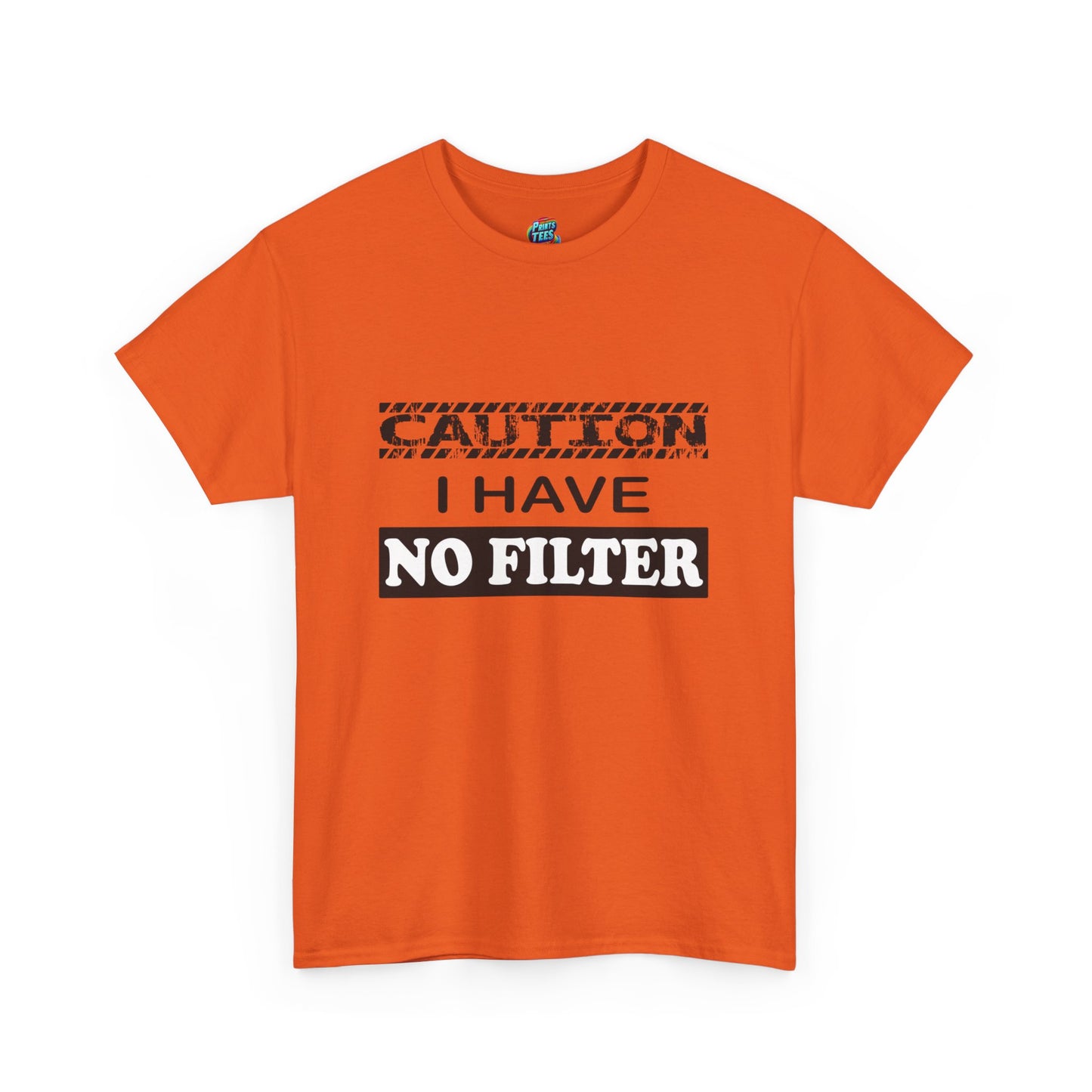 Caution-No Filter-Heavy Cotton Classic Tee