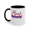 Mixed Perfectly-Accent Coffee Mug (11, 15oz)