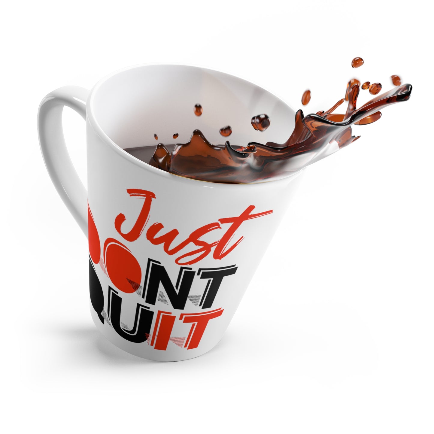 Don't Quit-Latte Mug, 12oz