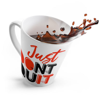 Don't Quit-Latte Mug, 12oz