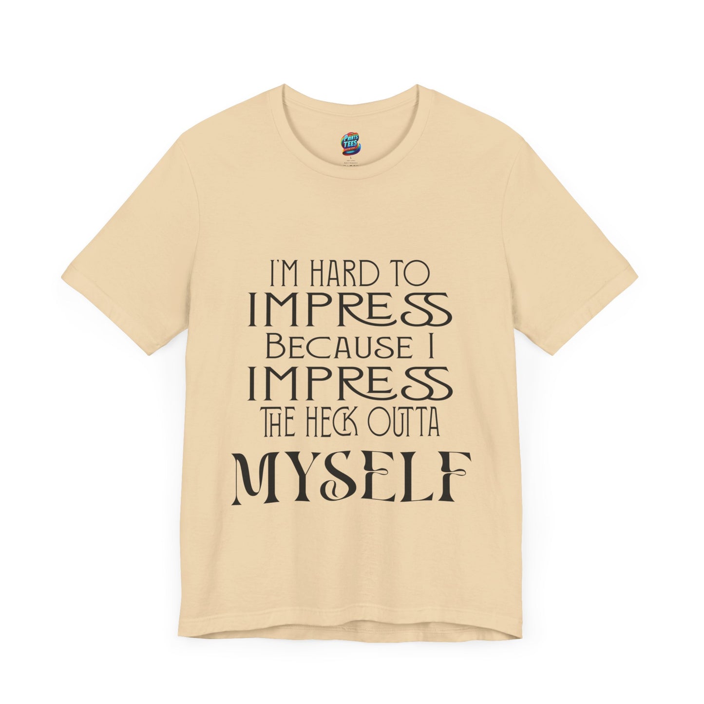 Hard to Impress-Jersey Knit T-Shirt