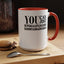 You Can Supercalifu(kilistic-Accent Coffee Mug (11, 15oz)
