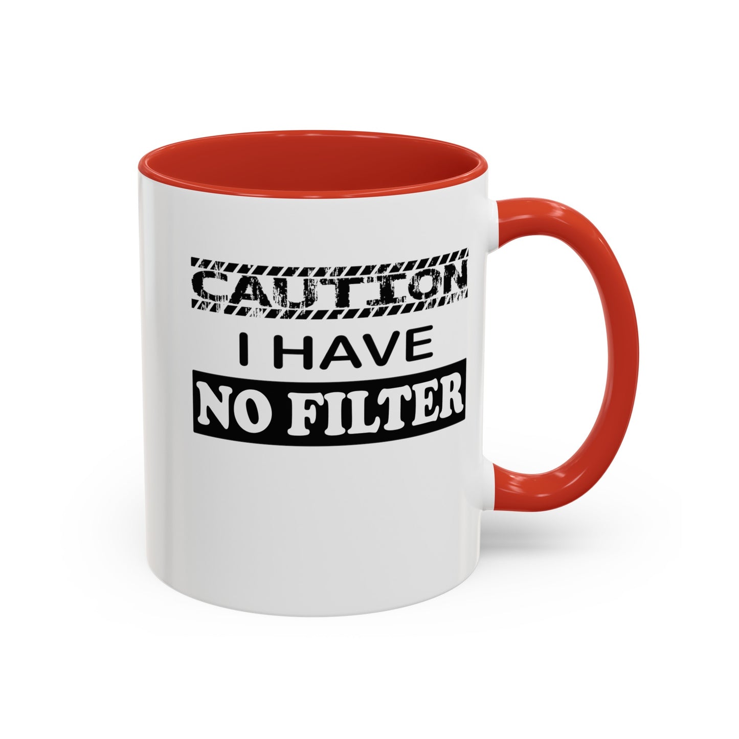 Caution-No Filter-Accent Coffee Mug (11, 15oz)