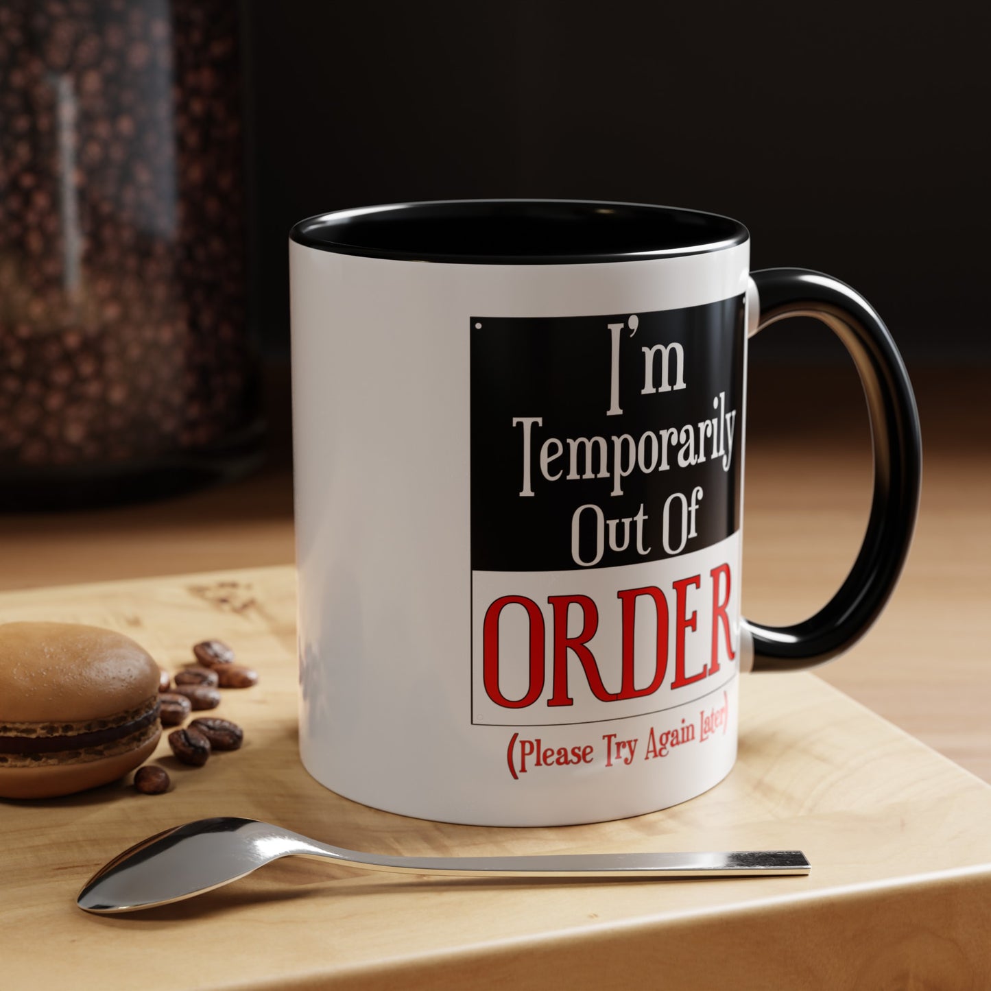 Out of Order-Accent Coffee Mug (11, 15oz)
