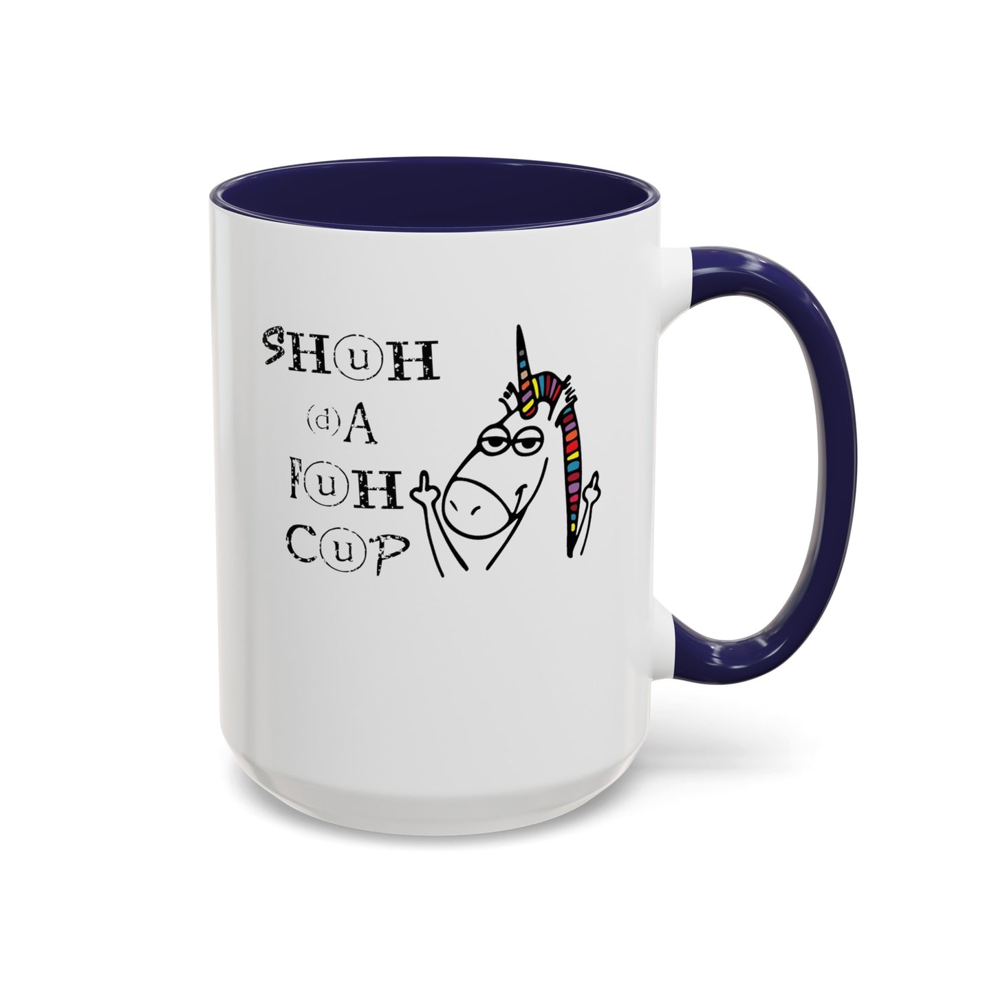 Shuhdafuhcup-Accent Coffee Mug (11, 15oz)