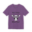 Not Today Heifer-Jersey Knit T-Shirt