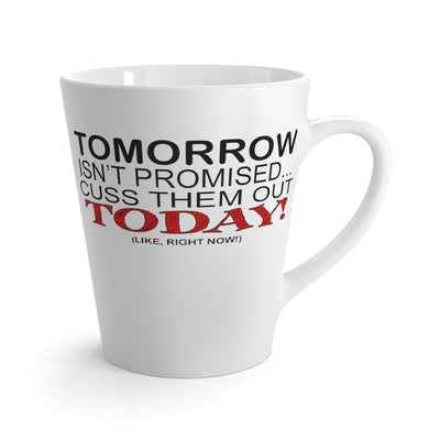 Cuss Them Out-Latte Mug, 12oz