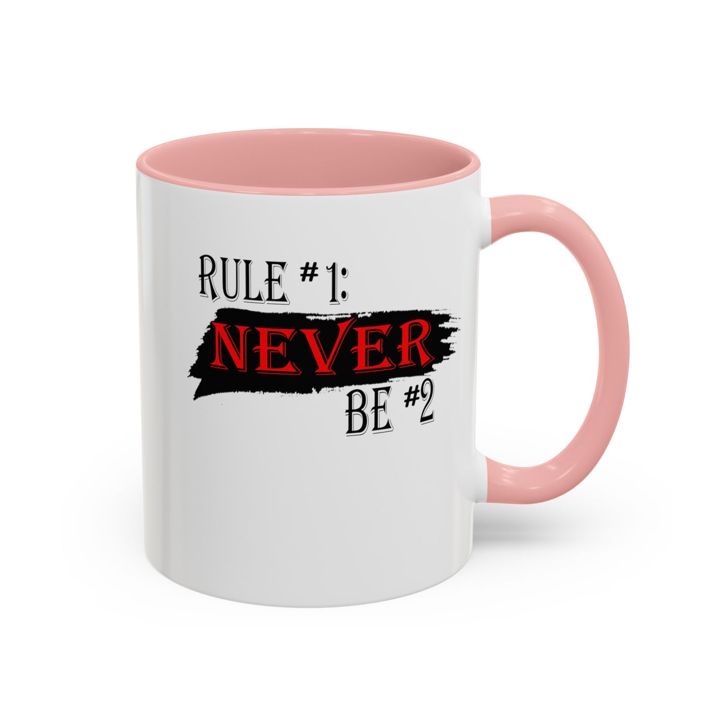 Never #2-Accent Coffee Mug (11, 15oz)