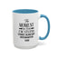 Outsmarted-Accent Coffee Mug (11, 15oz)