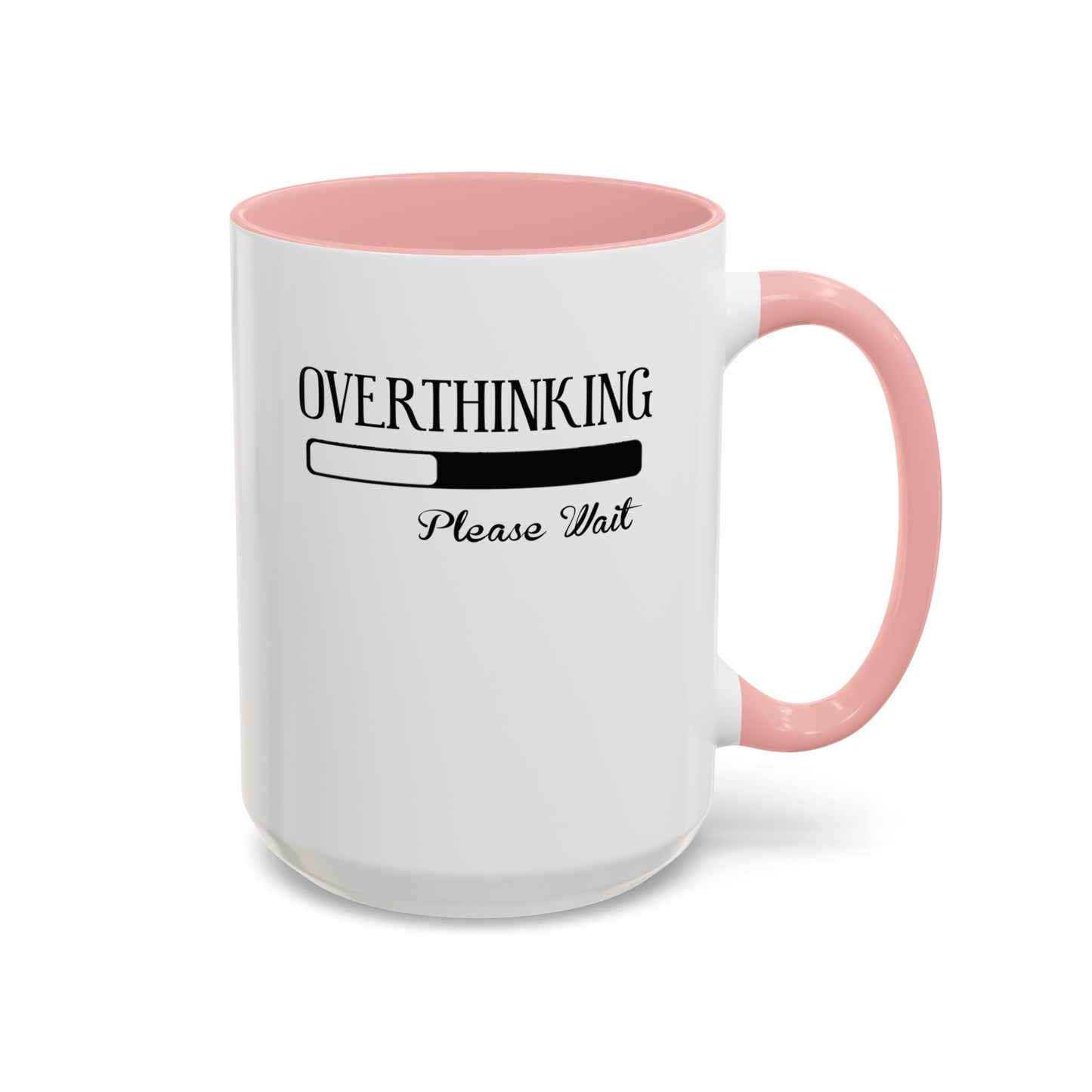 Overthinking-Accent Coffee Mug (11, 15oz)